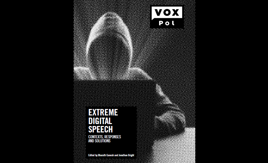 New VOXPol Report Extreme Digital Speech Contexts, Responses and